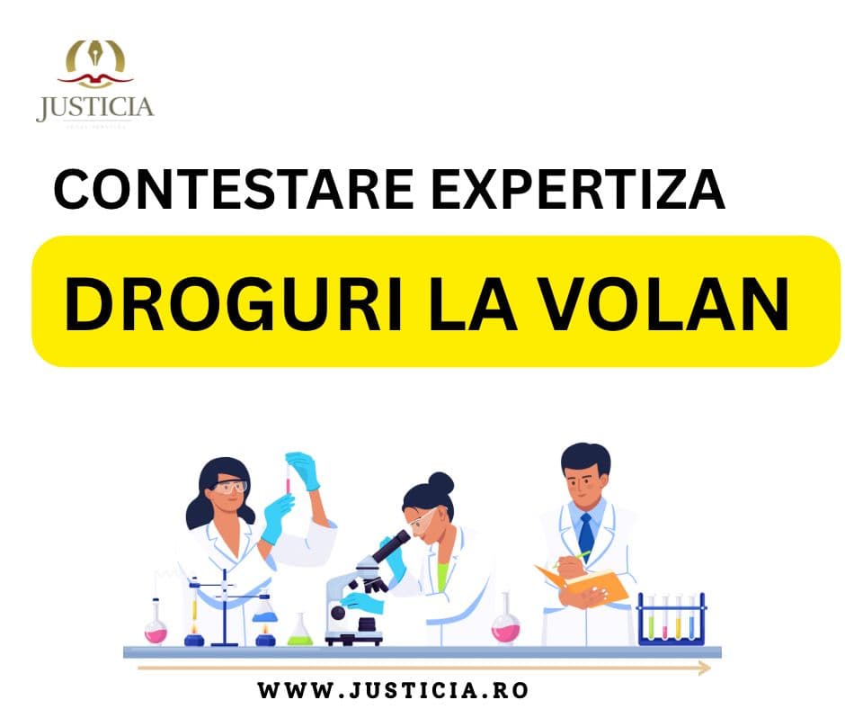 Contestare expertiza droguri la volan