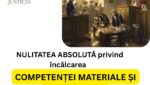 Nulitatea Absolută Încălcarea Competenței Materiale Și Personale În Procesul Penal 19 Nulitatea Absoluta Încălcarea Competentei Materiale Si Personale